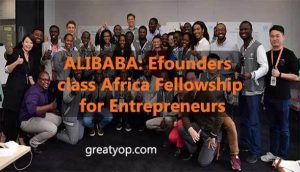 Alibaba eFounders class Africa Fellowship for Entrepreneurs