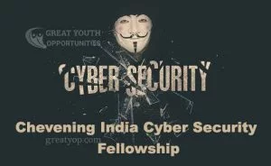 Chevening India Cyber Security Fellowship