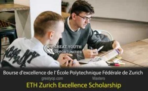 ETH Zurich Excellence Scholarship