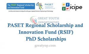 PASET Regional Scholarship and Innovation Fund PhD Scholarships