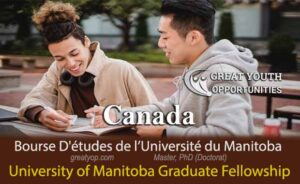 University of Manitoba Graduate Fellowship