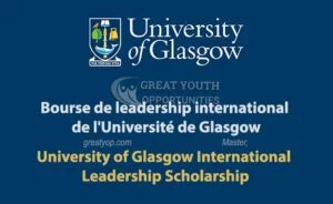 University of Glasgow International Leadership Scholarship