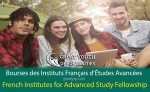 French Institutes for Advanced Study Fellowship