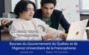 Bourses du Gouvernement du Québec et de l'AUF