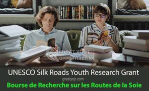 UNESCO Silk Roads Youth Research Grant